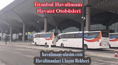 istanbul havalimanı havabüs saatleri